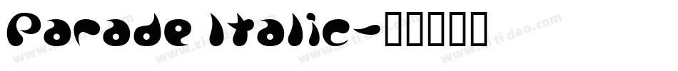 Parade Italic字体转换